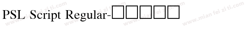 PSL Script Regular字体转换